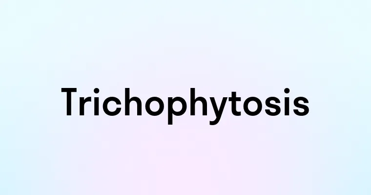 Trichophytosis