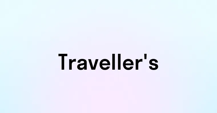 Traveller's