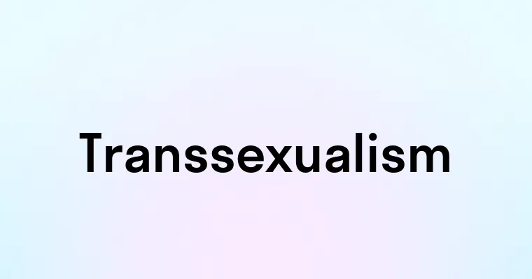 Transsexualism