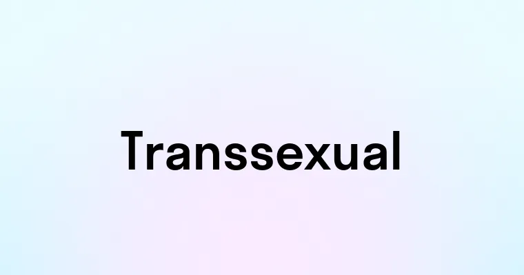 Transsexual