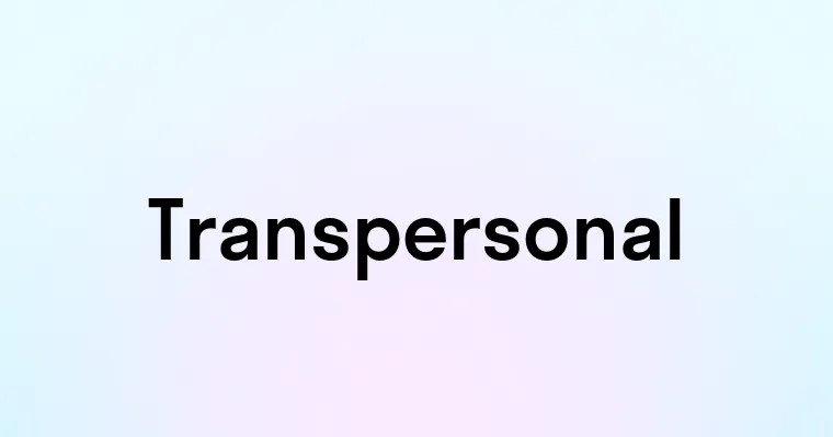 Transpersonal