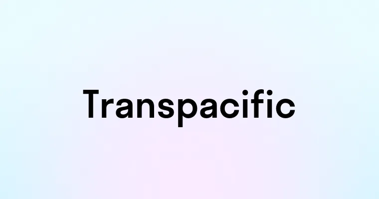 Transpacific