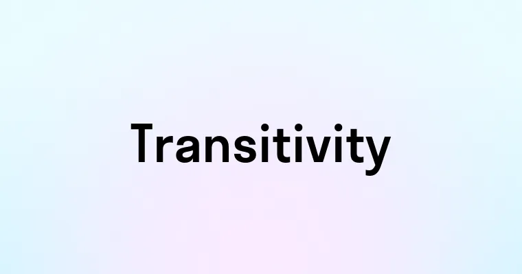 Transitivity