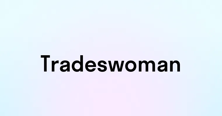 Tradeswoman