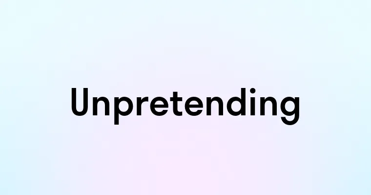 Unpretending