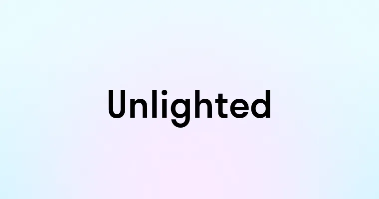 Unlighted