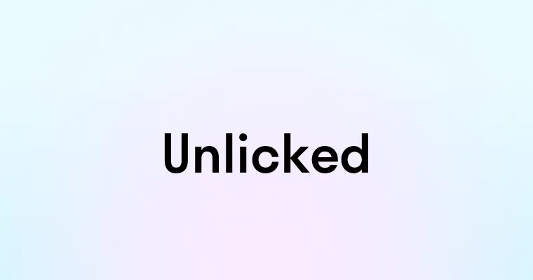 Unlicked