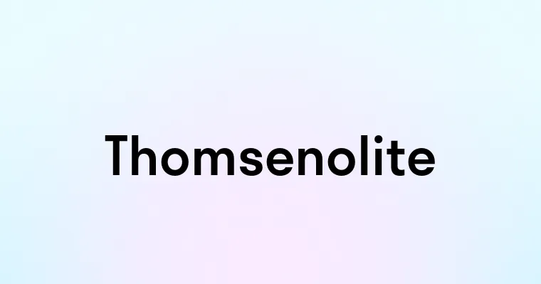 Thomsenolite