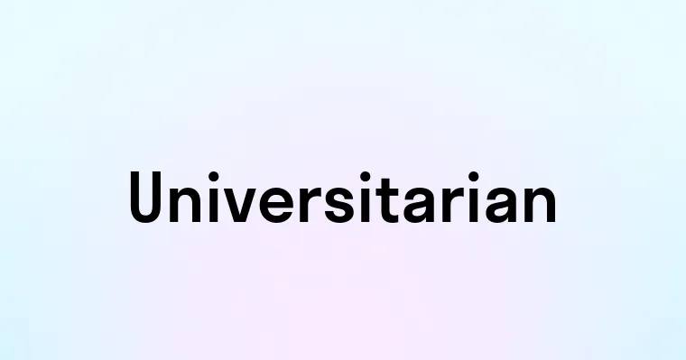 Universitarian