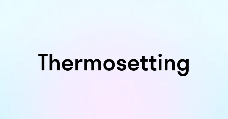 Thermosetting