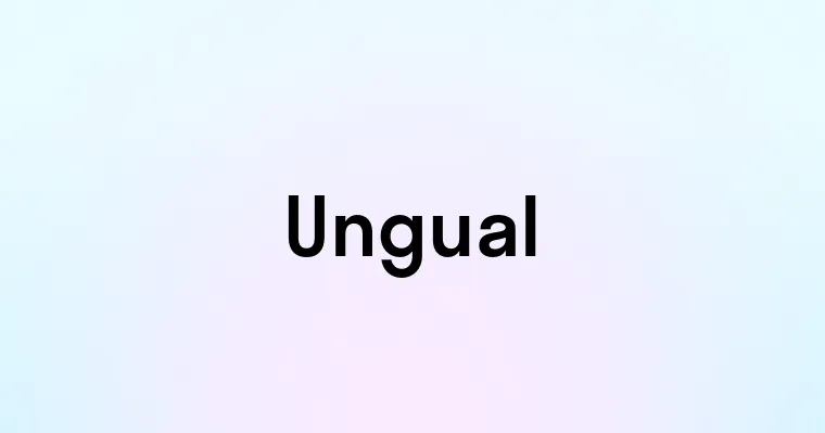 Ungual