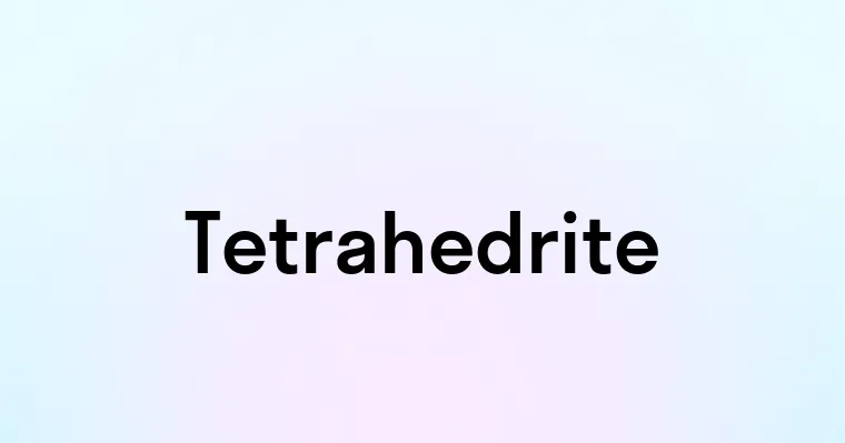 Tetrahedrite