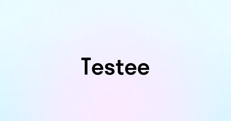 Testee