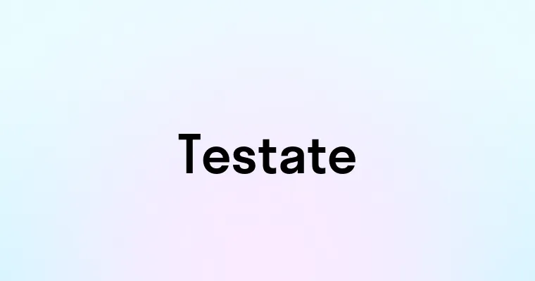 Testate