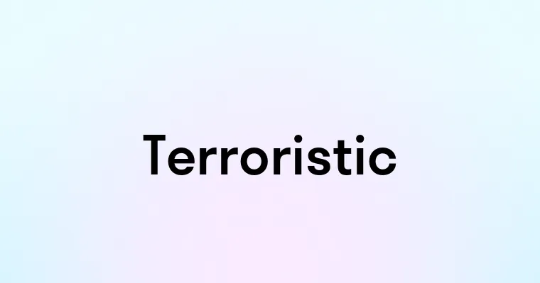 Terroristic