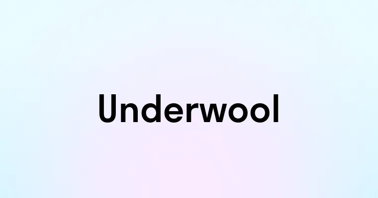 Underwool