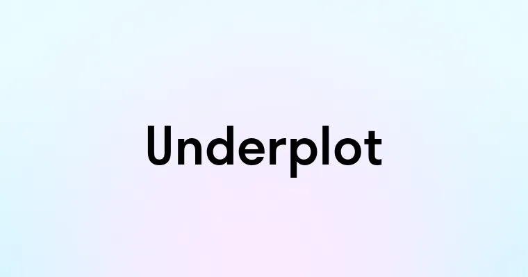 Underplot