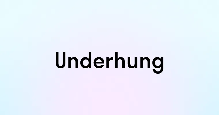 Underhung