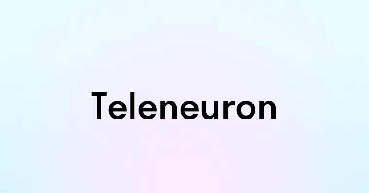 Teleneuron