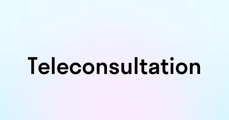 Teleconsultation