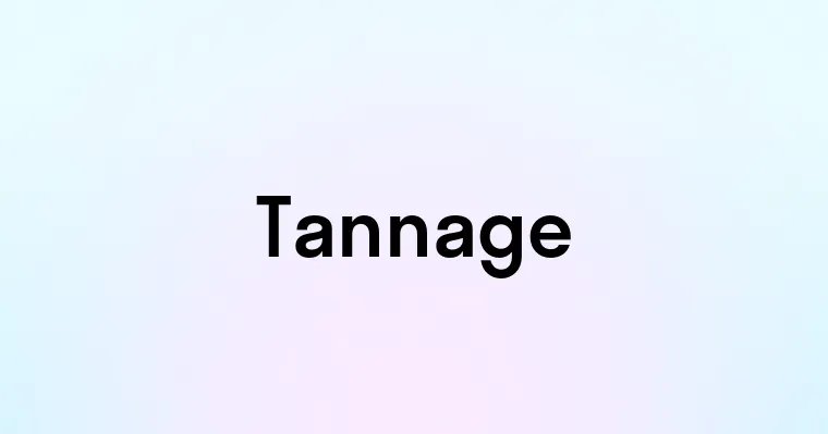 Tannage