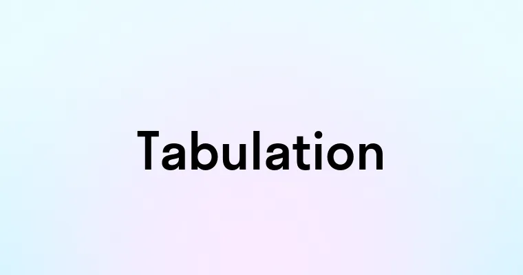 Tabulation