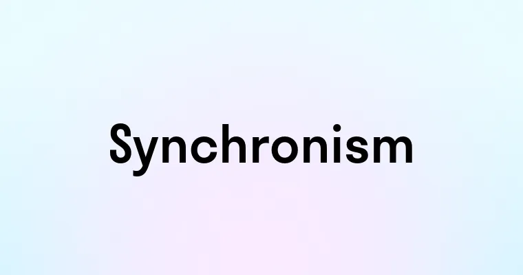 Synchronism