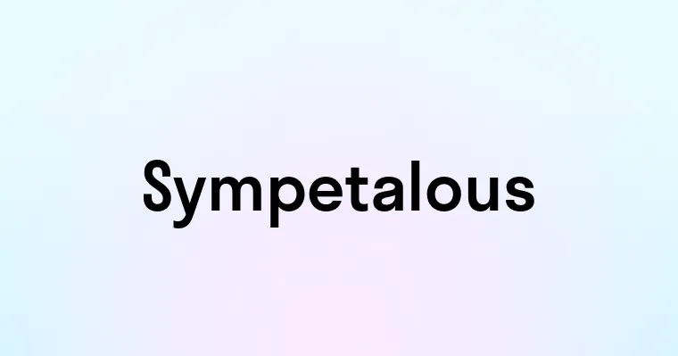 Sympetalous