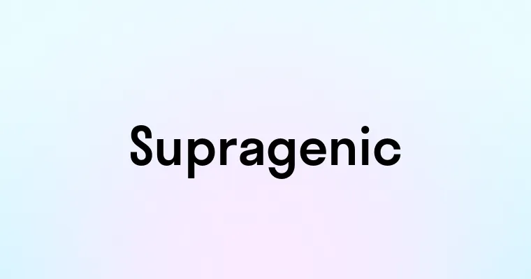 Supragenic