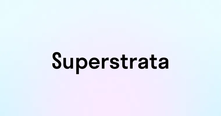 Superstrata