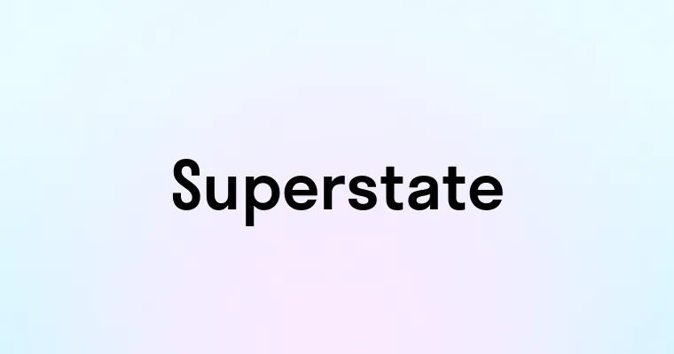 Superstate