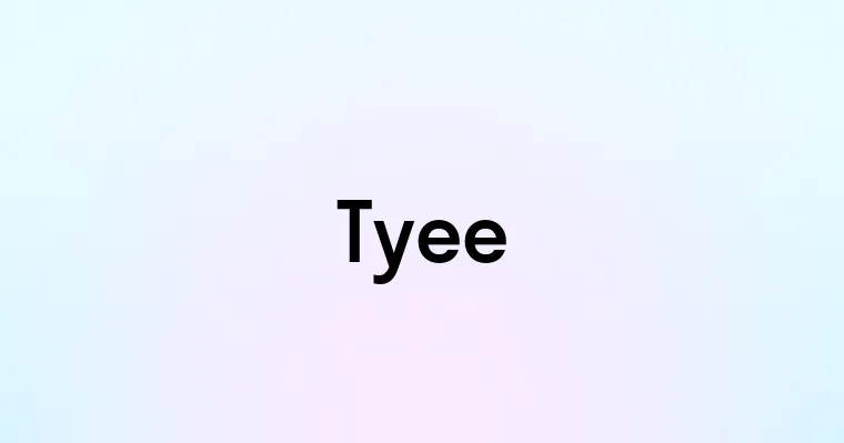 Tyee