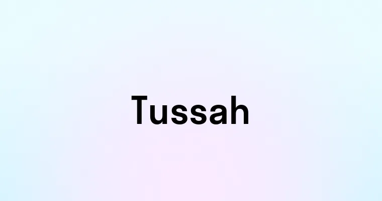 Tussah