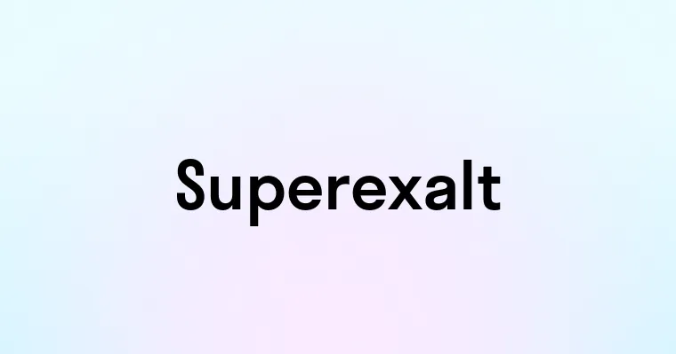 Superexalt