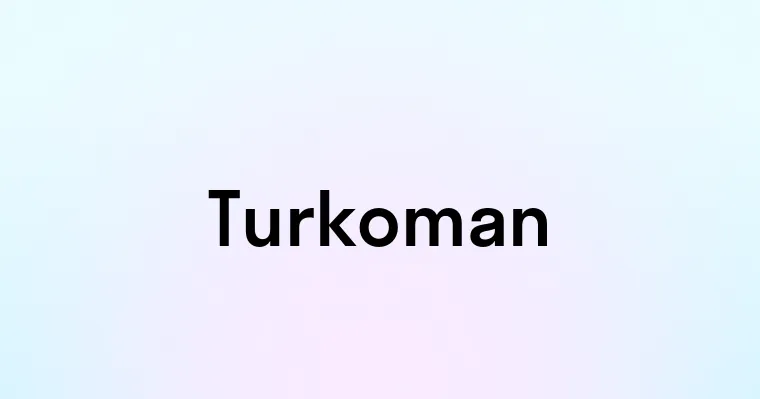 Turkoman