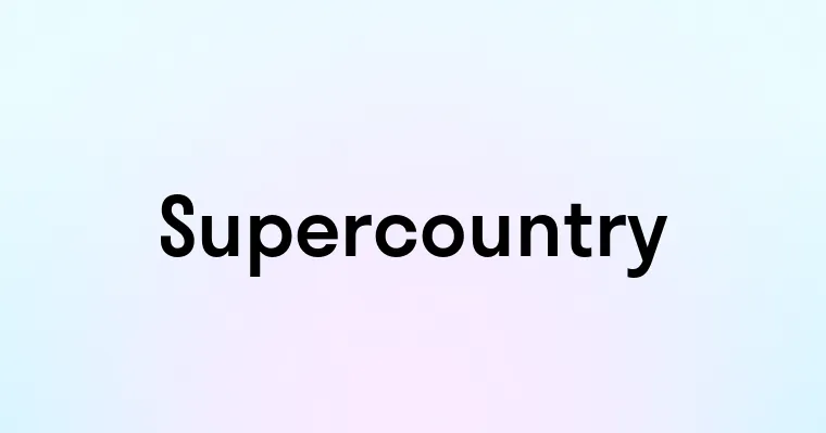 Supercountry