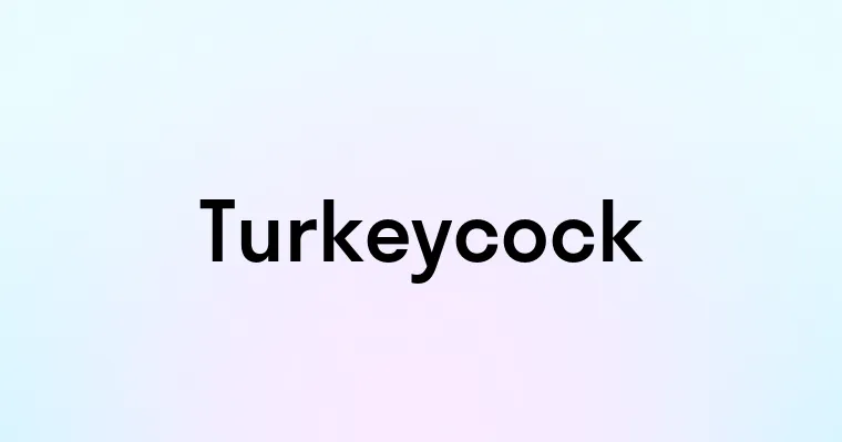 Turkeycock