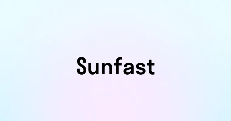 Sunfast