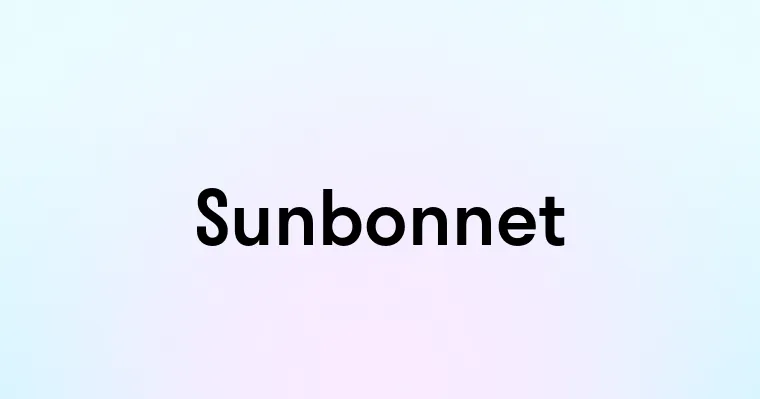 Sunbonnet