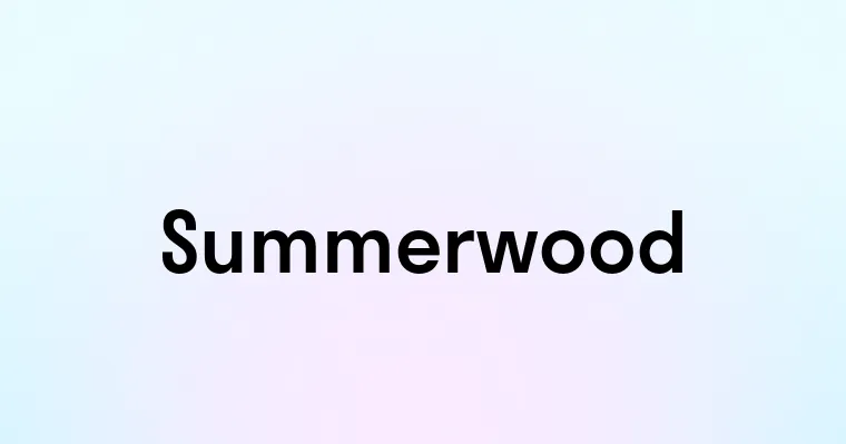 Summerwood