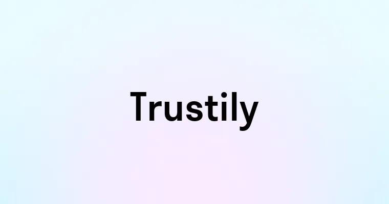 Trustily