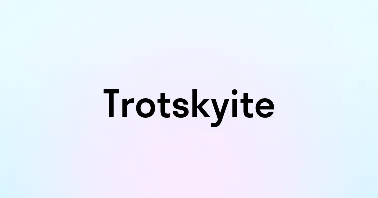 Trotskyite