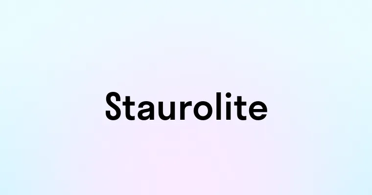 Staurolite