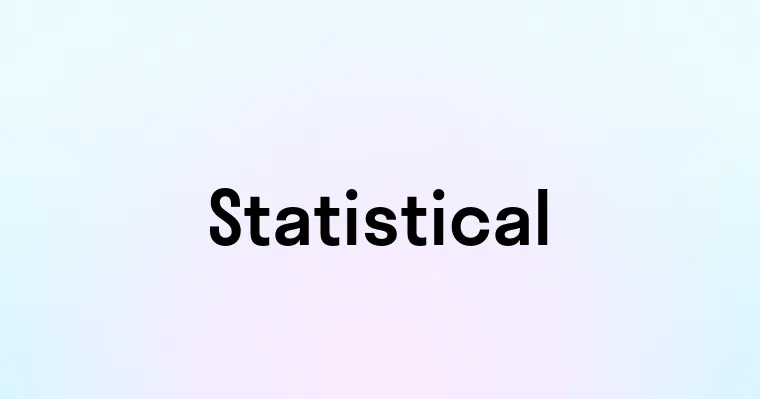 Statistical