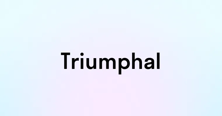 Triumphal