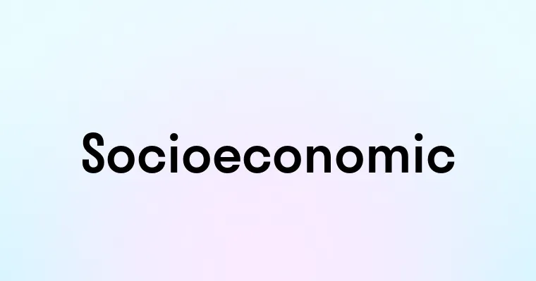 Socioeconomic