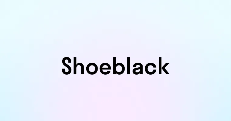 Shoeblack