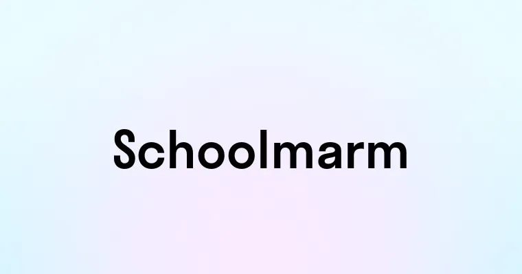 Schoolmarm