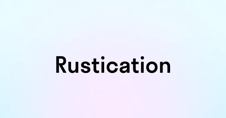 Rustication