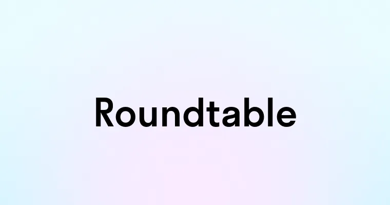 Roundtable